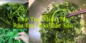 rau trai miền tây từ rau dại thành đặc sản